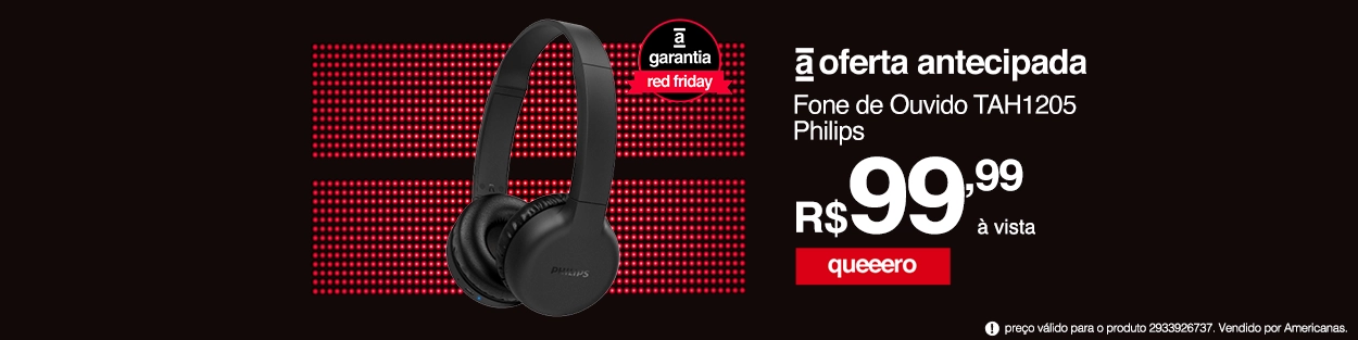 Oferta! Fone de Ouvido 99 Reais à vista